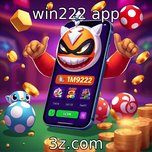 win222 app | Novos jogos prometem revolucionar a experiência online